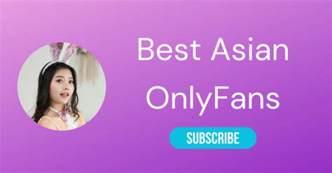 onlyfans asian free|Asian OnlyFans – Top 20 Best Asian OnlyFans ...